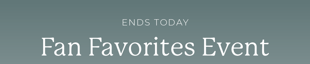 Fan Favorites Event Ends Today: Up to 65% Off. Use Code: FANFAVE25