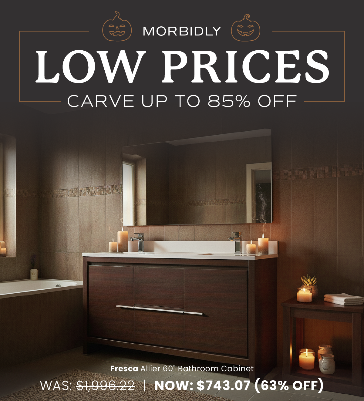 Morbidly low prices - carve up to 85% off