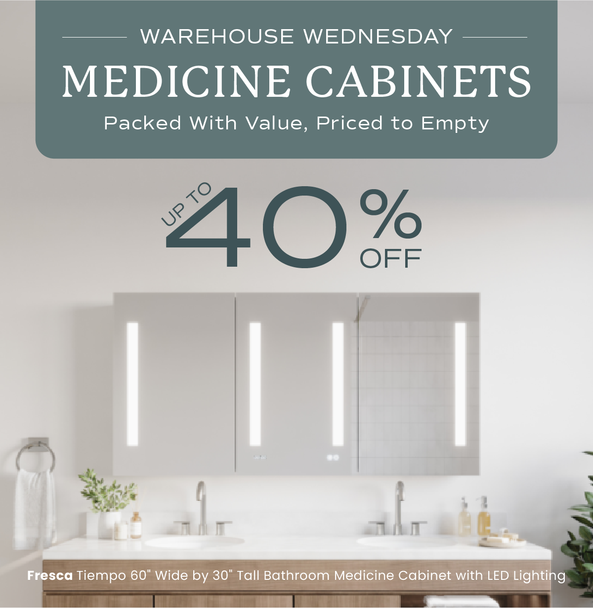 Warehouse Wednesday: Medicine Cabinets up to 40% off