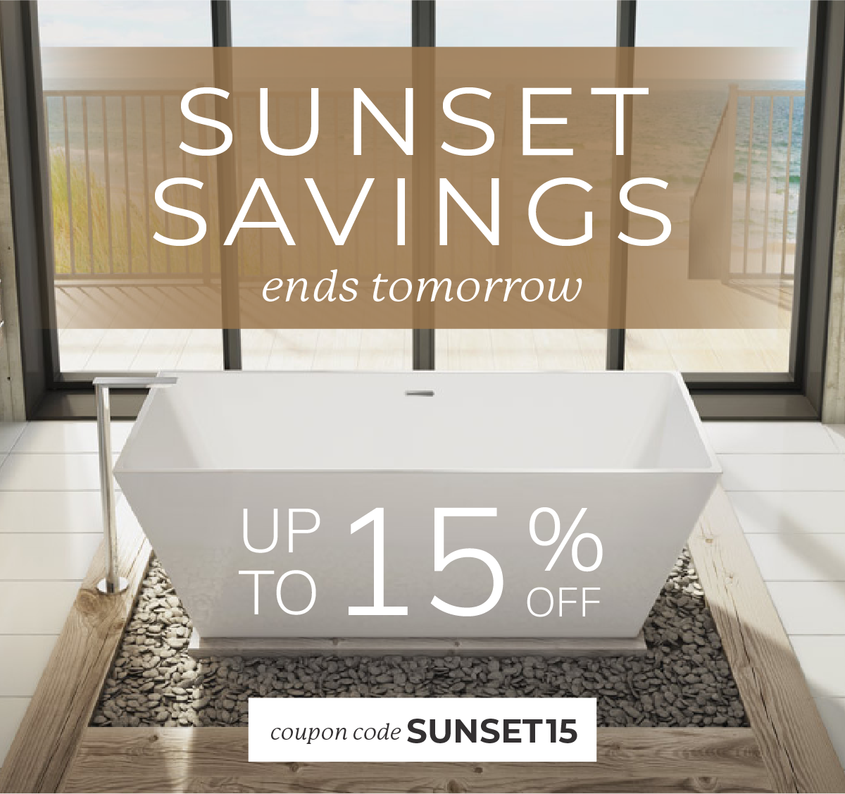 Sunset Savings End Tomorrow: Up to 25% Off Select Brands