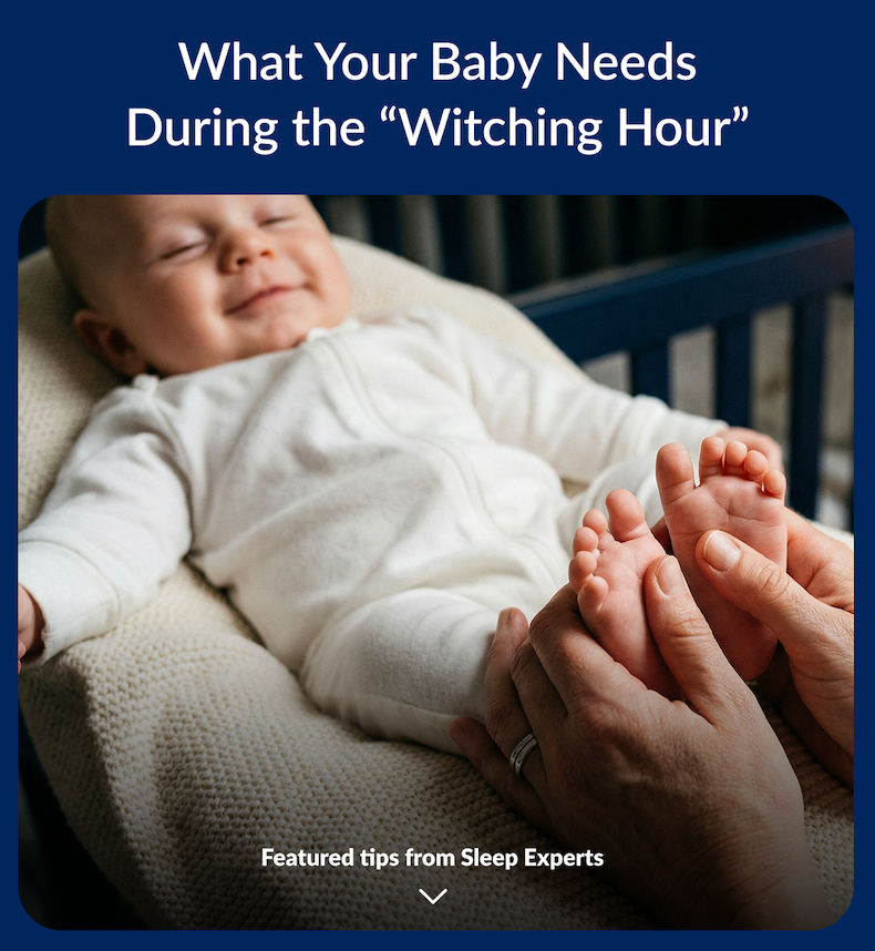 What Your Baby Needs During the “Witching Hour”