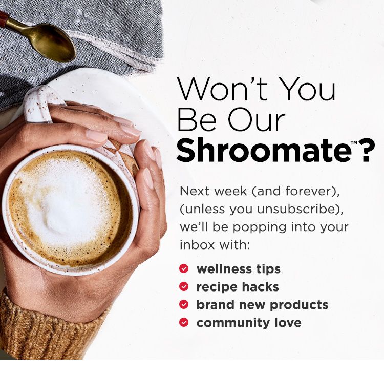Won't You Be Our Shroommate?