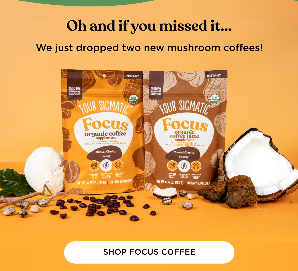 Oh and if you missed it.... We just dropped two new mushroom coffees! - SHOP FOCUS COFFEE