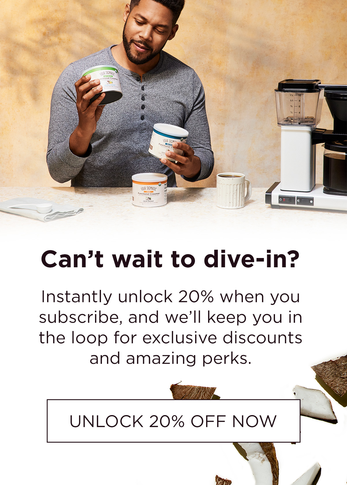 Become a Member - Unlock 20% off now
