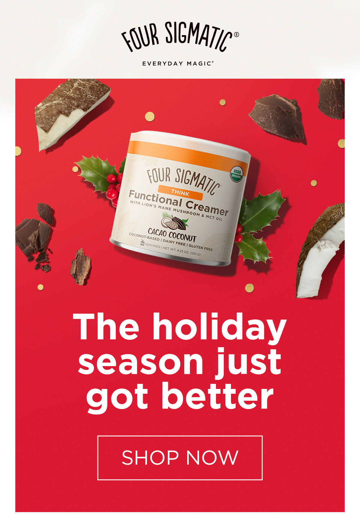 The holiday season just got better - shop now