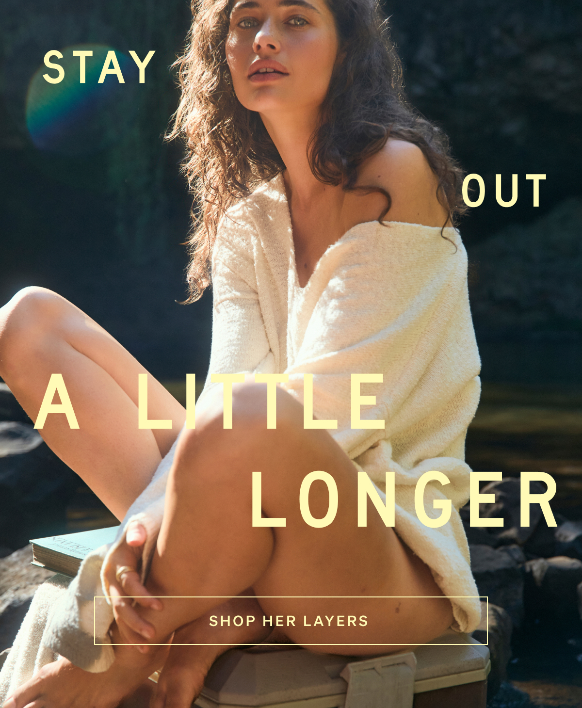 Stay Out A Little Longer | Shop Her Layers