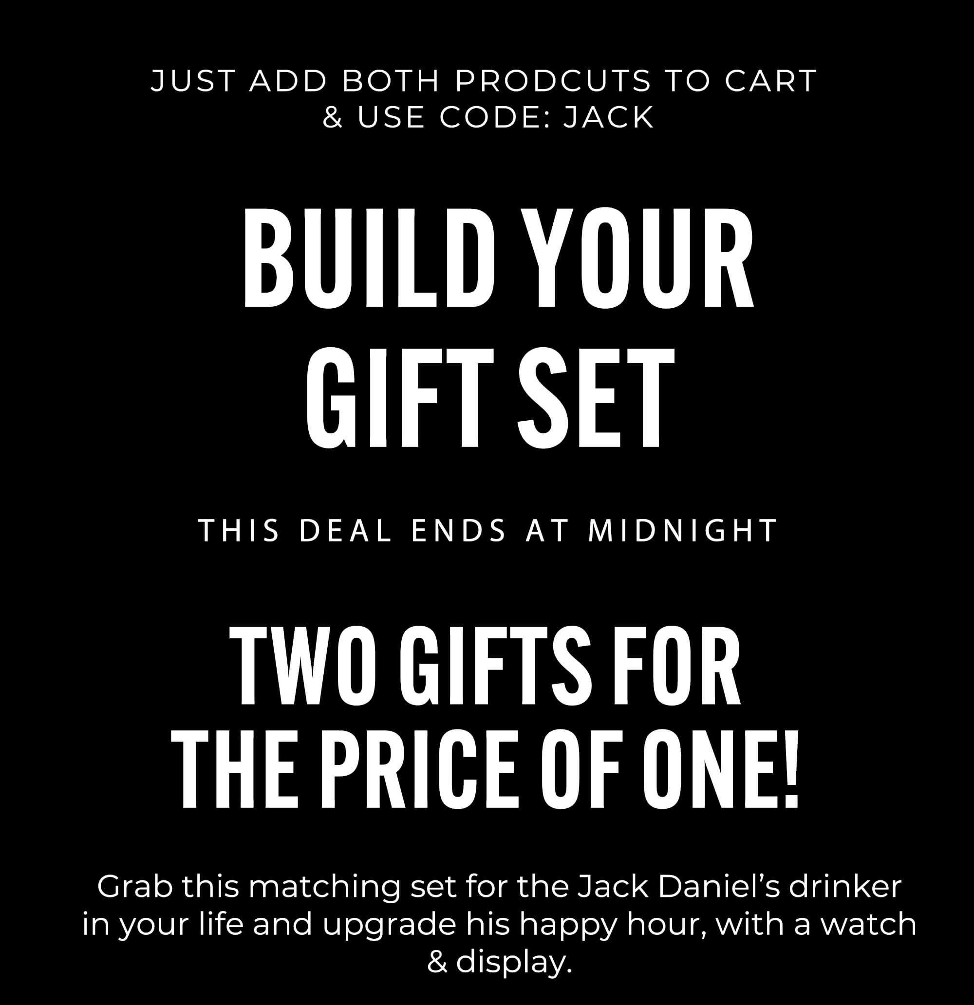 Build Your Gift Set!