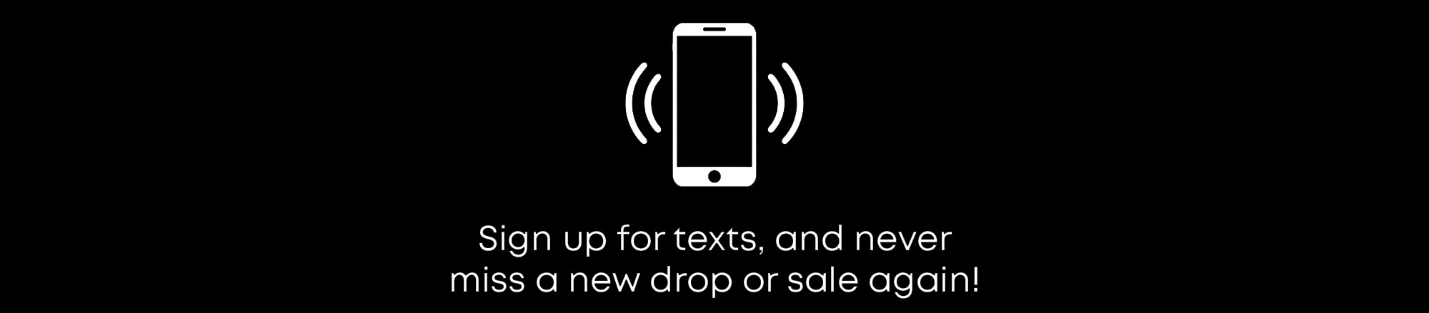 Sign Up for Texts