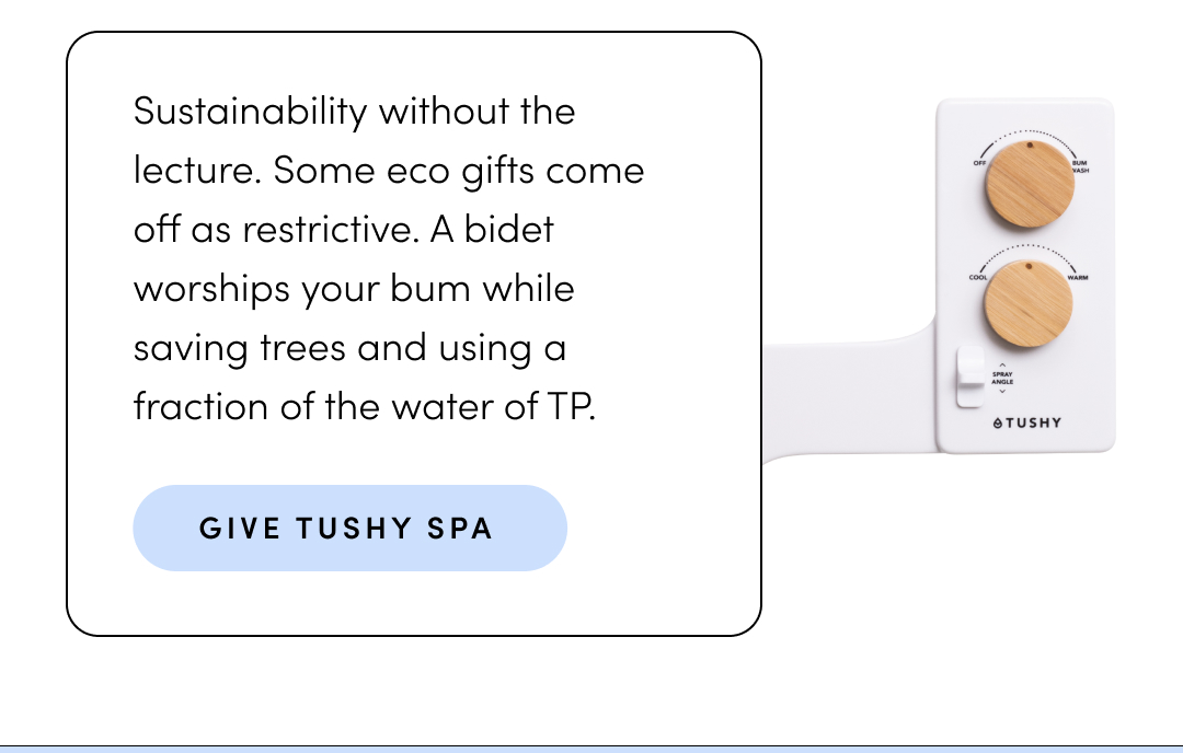 GIVE TUSHY SPA