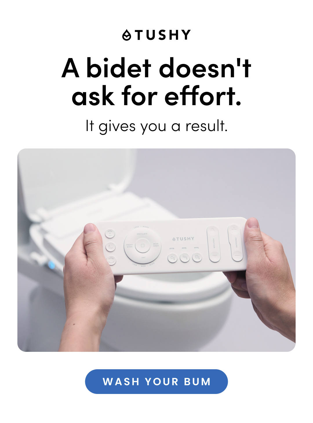 WASH YOUR BUM
