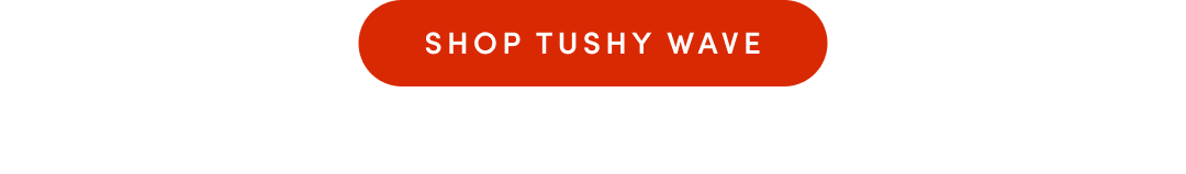 SHOP TUSHY WAVE