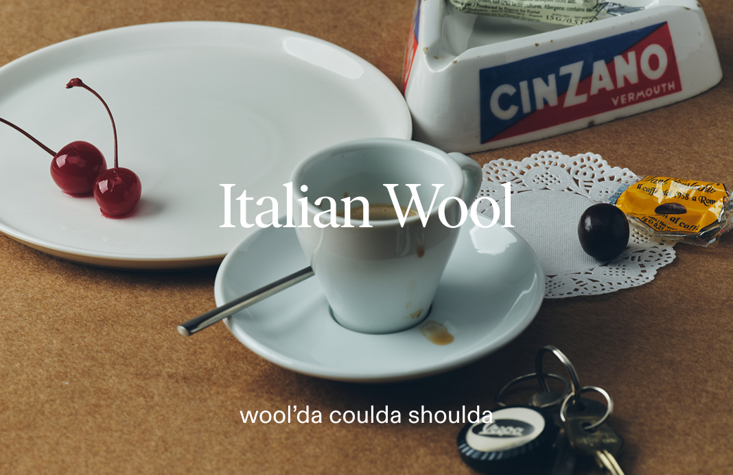 Italian wool. Wool'da coulda shoulda. Don't miss out.