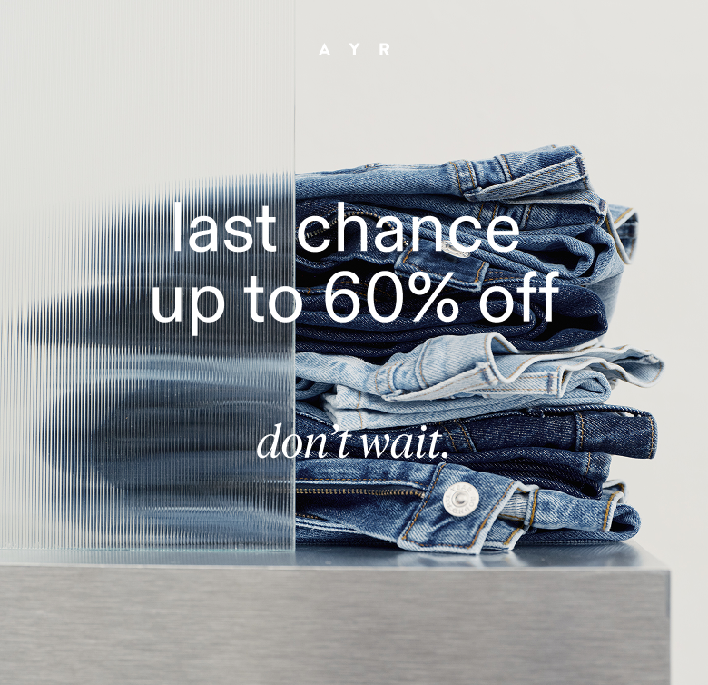 last chance up to 60% off. don't wait.