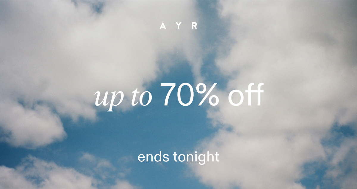 ends tonight. up to 70% off womenswear and menswear.