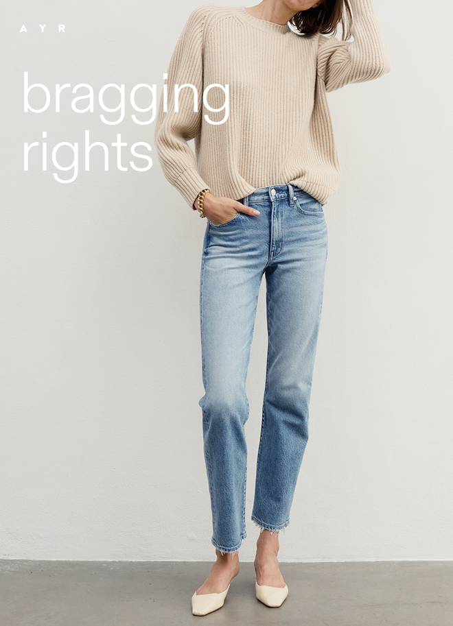 bragging rights. introducing: the yaya jean