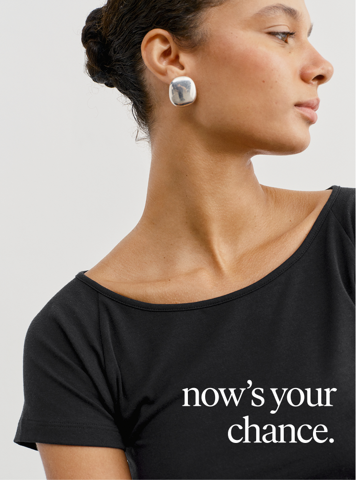 now's your chance. shop now.