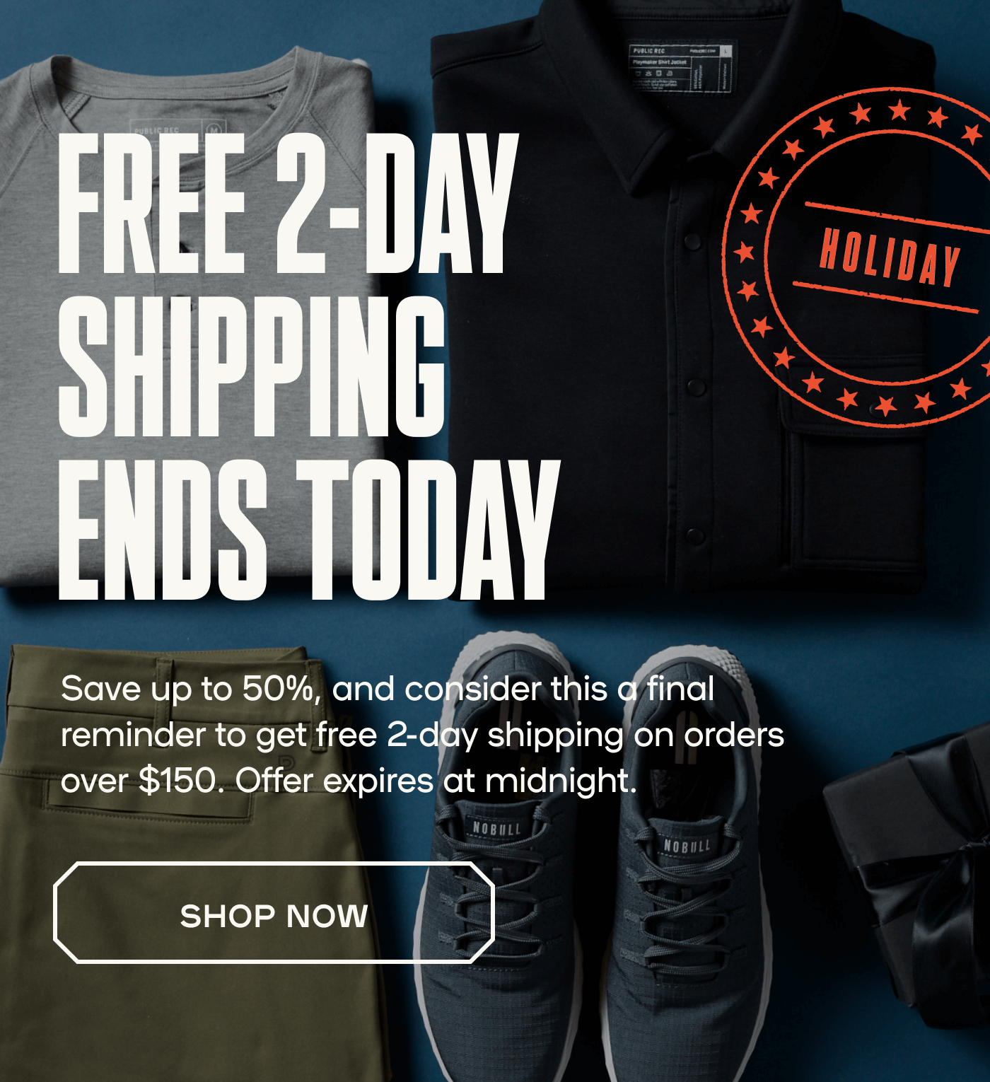 Last Day For Free 2 Day Shipping