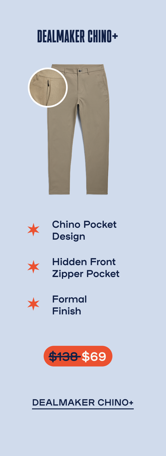 Shop Dealmaker Chino+