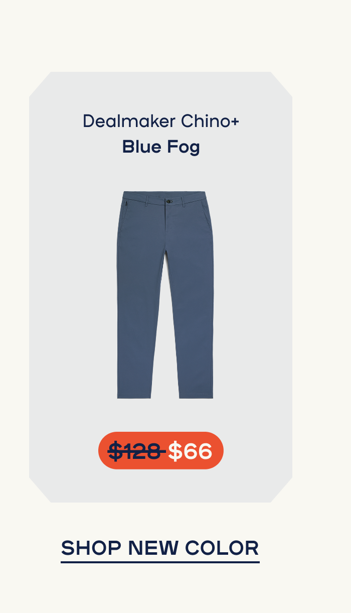 Shop Dealmaker Chino+