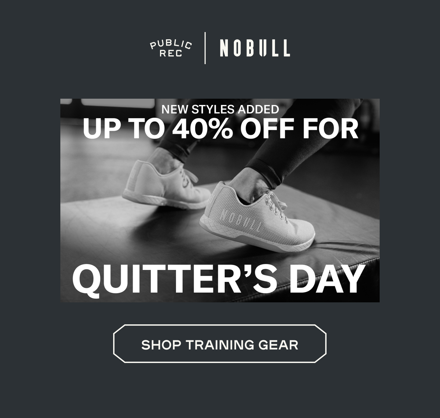 NOBULL Quitters Day