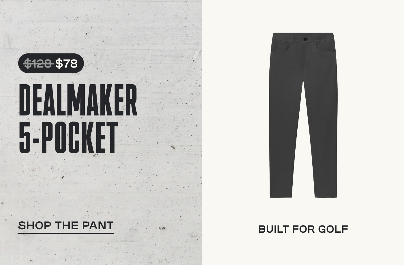 $78 Dealmaker 5-Pocket