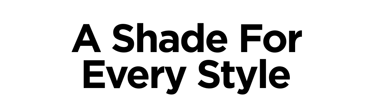 A Shade For Every Style. Shop Tempo Band