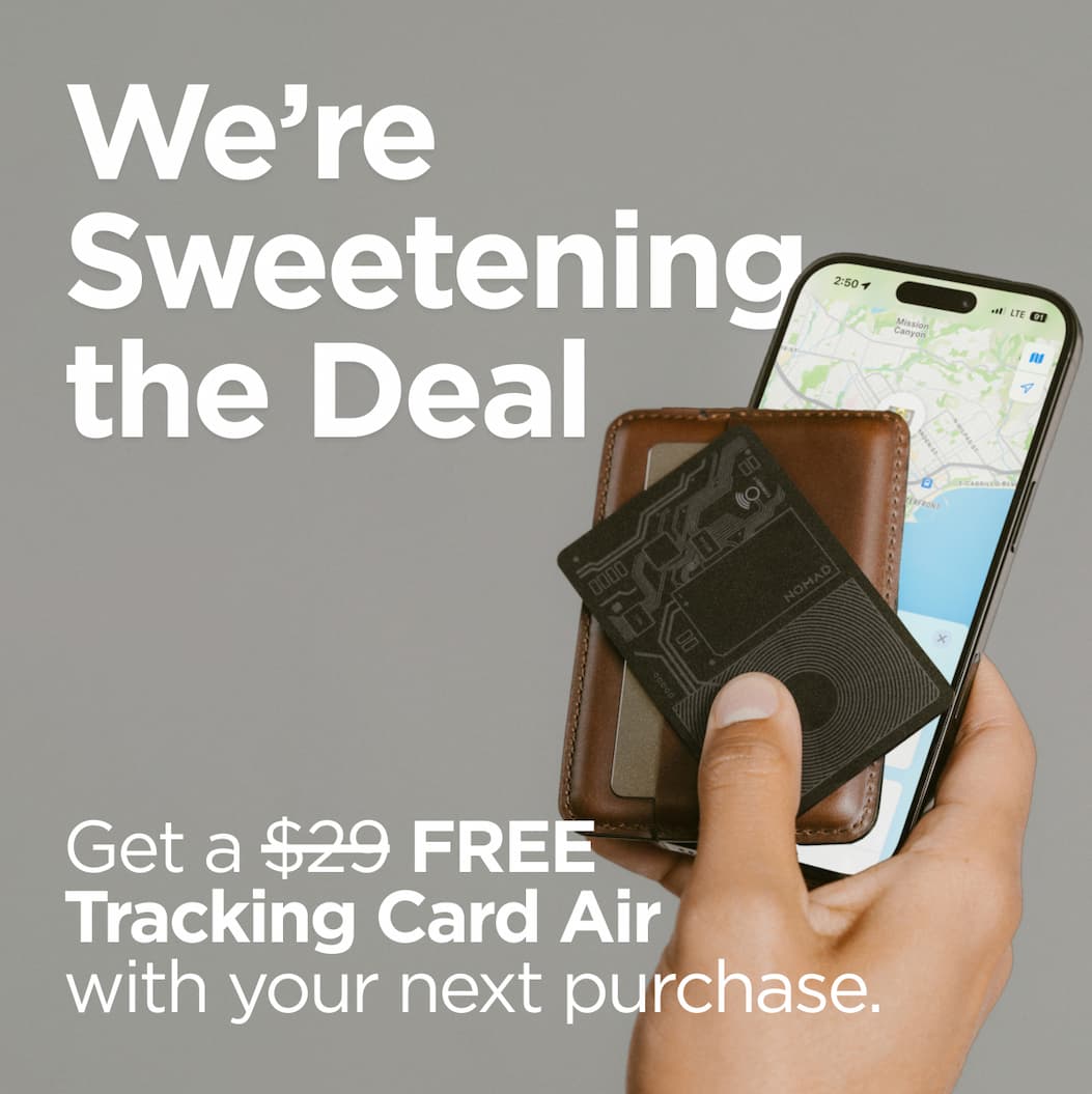Here's Something Extra. Get a FREE Tracking Card Air with your next purchase.