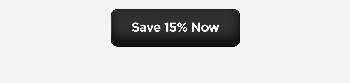 Save 15% Now