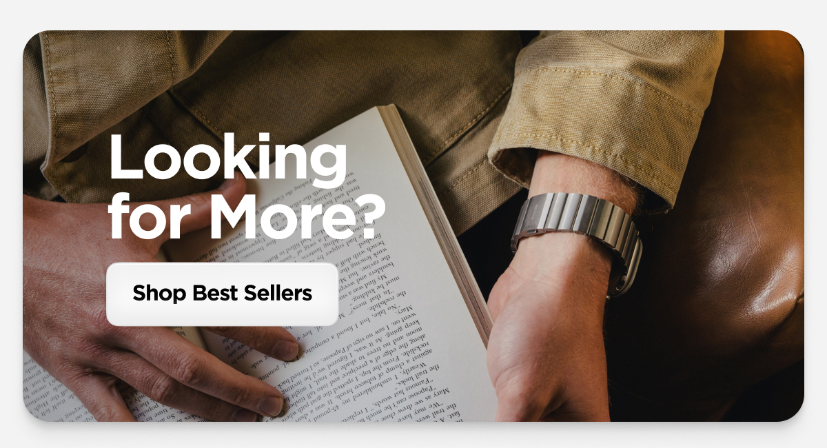Looking for more? Shop Best Sellers.