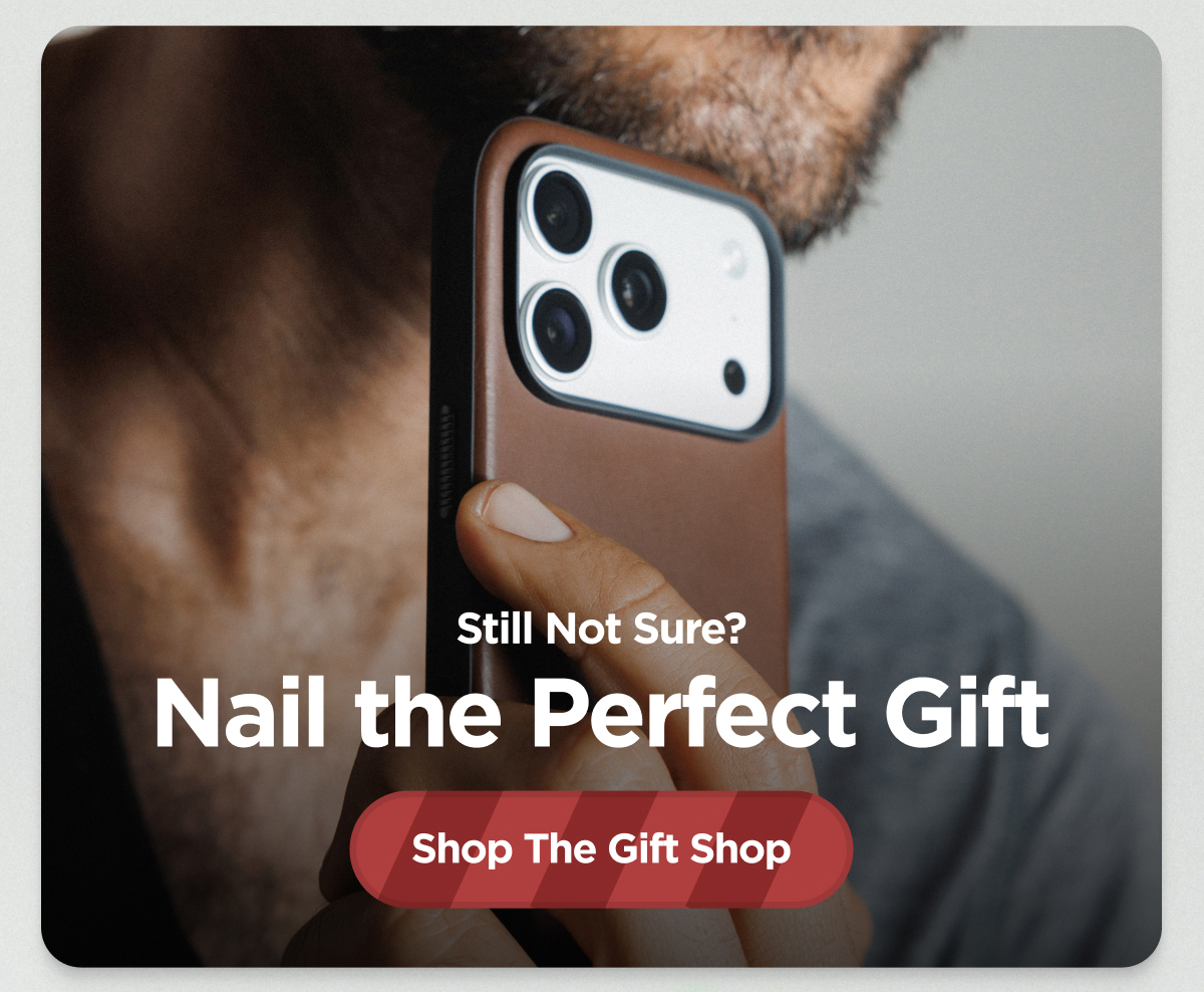 Still Not Sure? Nail the Perfect Gift. Shop The Gift Shop.