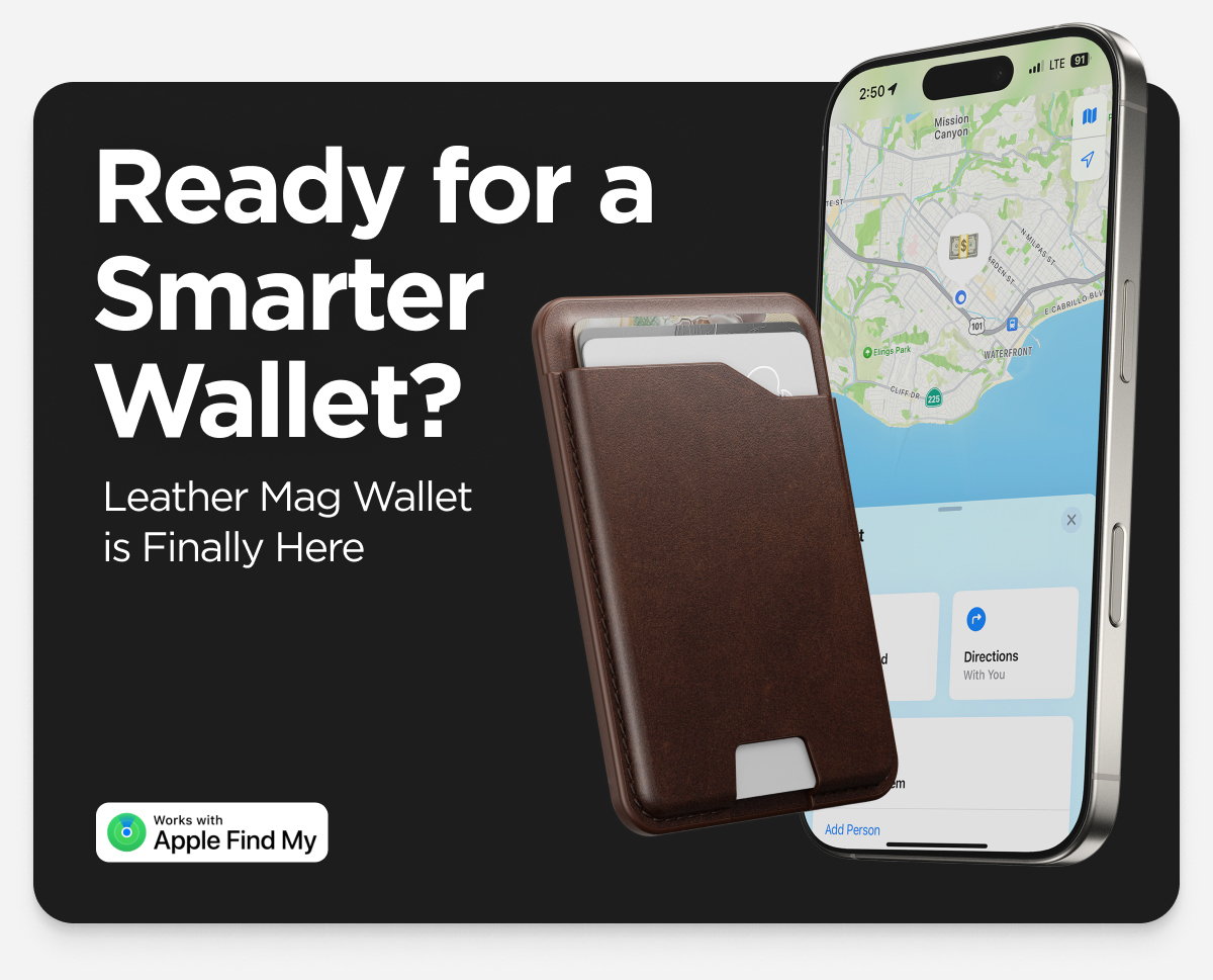 Ready for a smarter wallet? Leather Mag Wallet is finally here. Works with Apple Find My.