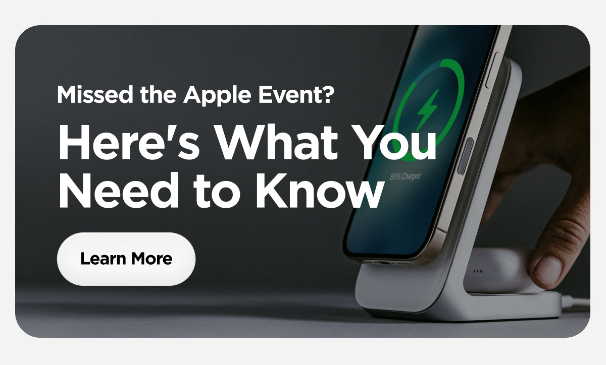 Missed the Apple Event? Here's What You Need to Know.