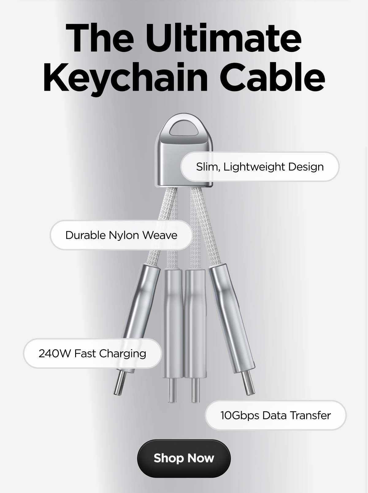 The Ultimate Keychain Cable. Slim, lightweight design. Durable nylon weave. 240W fast charging. 10 Gbps data transfer. Shop now.