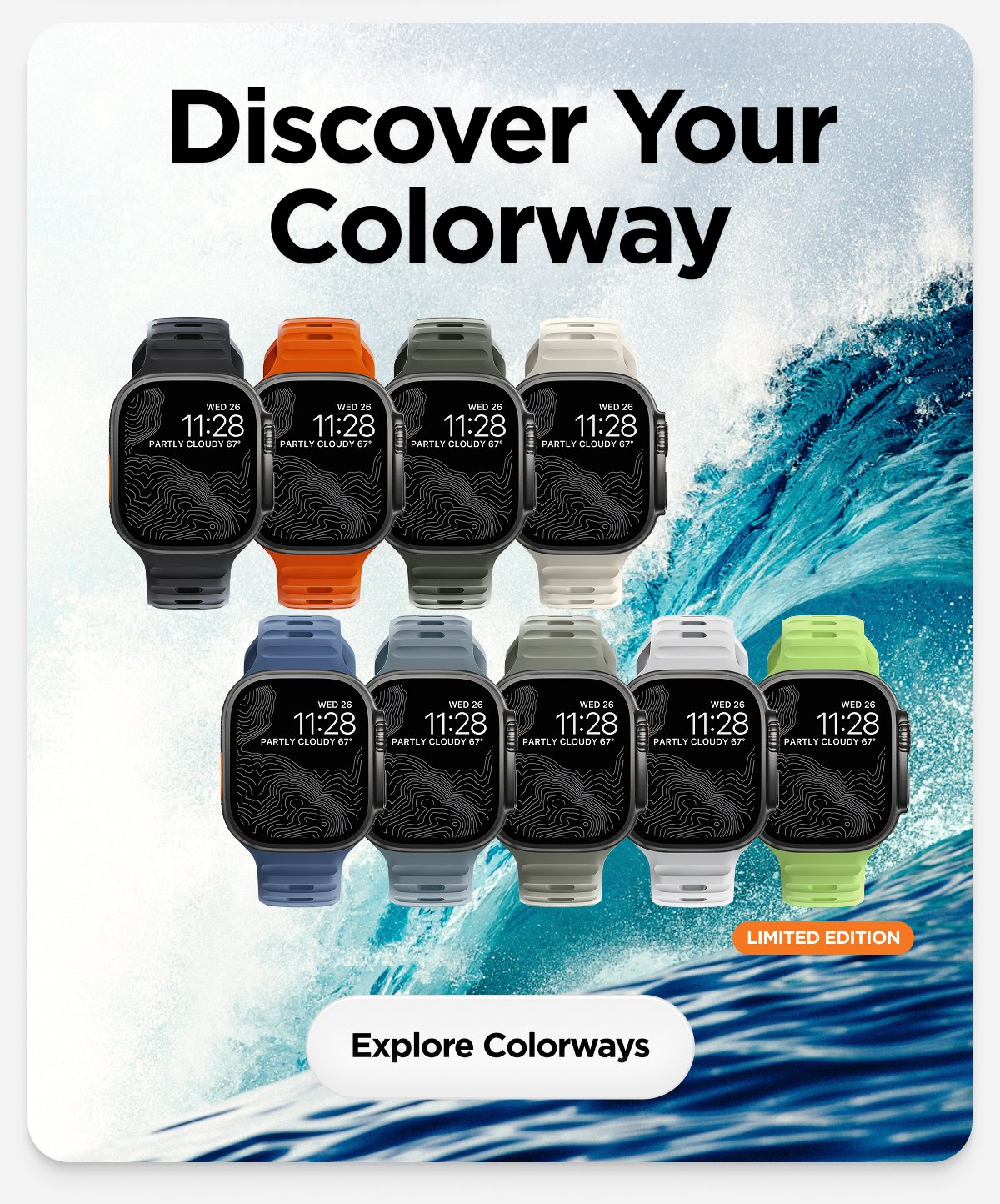 Discover Your Colorway. Explore Colorways.