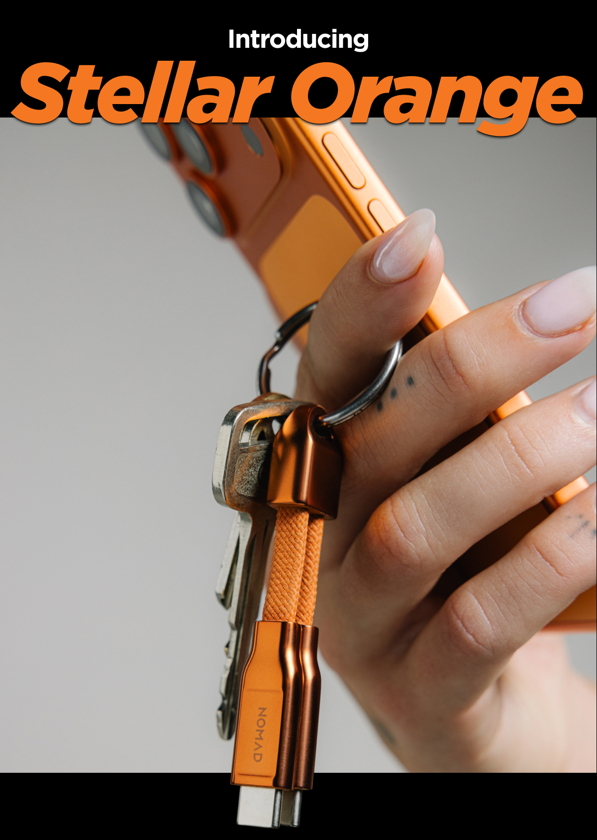 A New Generation of ChargeKey. Since its launch over 10 years ago, ChargeKey has become a Nomad essential. From day one, it's delivered fast charging and data transfer right from your keychain so you're never caught without a way to charge. And now, for the first time ever, we're excited to introduce ChargeKey in a brand new colorway. Shop Now.