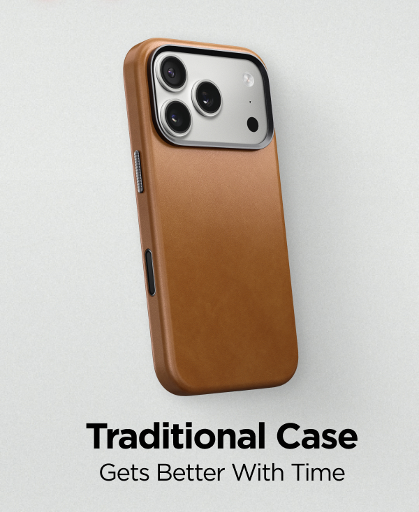 Traditional Case. Gets Better With Time.