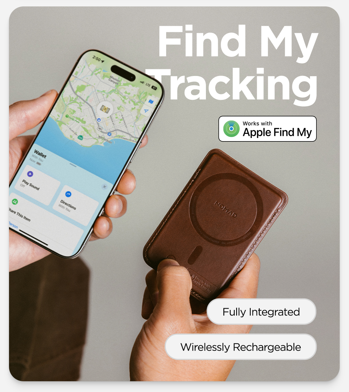 Find My Tracking. Works with Apple Find My. Fully Integrated. Wirelessly Rechargeable.