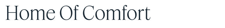 Home Of Comfort