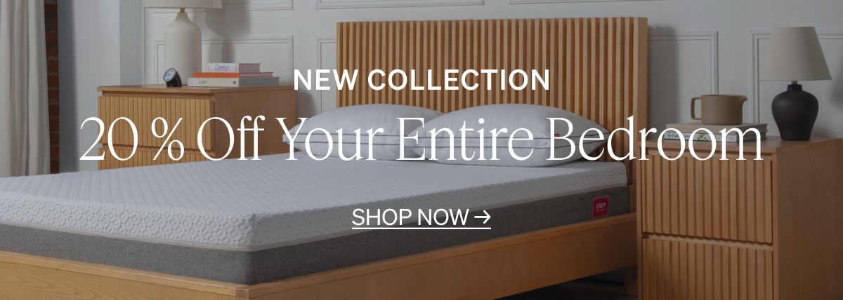 20 % Off Your Entire Bedroom