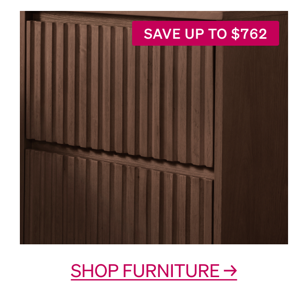 Shop Furniture →