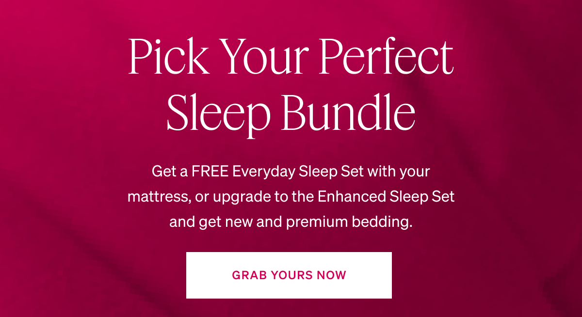 Pick Your Perfect Sleep Bundle