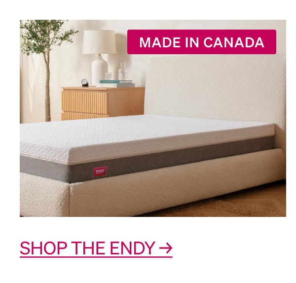 Shop the Endy | MADE IN CANADA