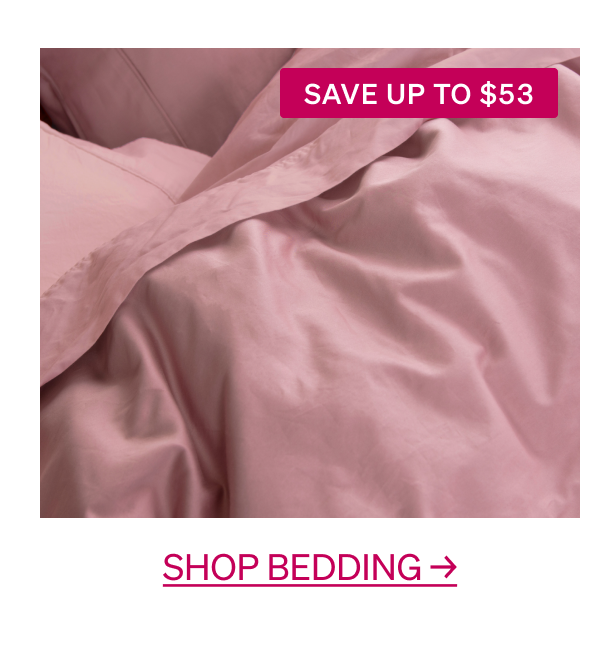 Shop Bedding →