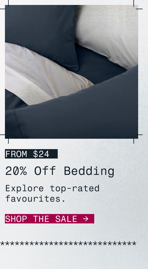 FROM $24 20% Off Bedding