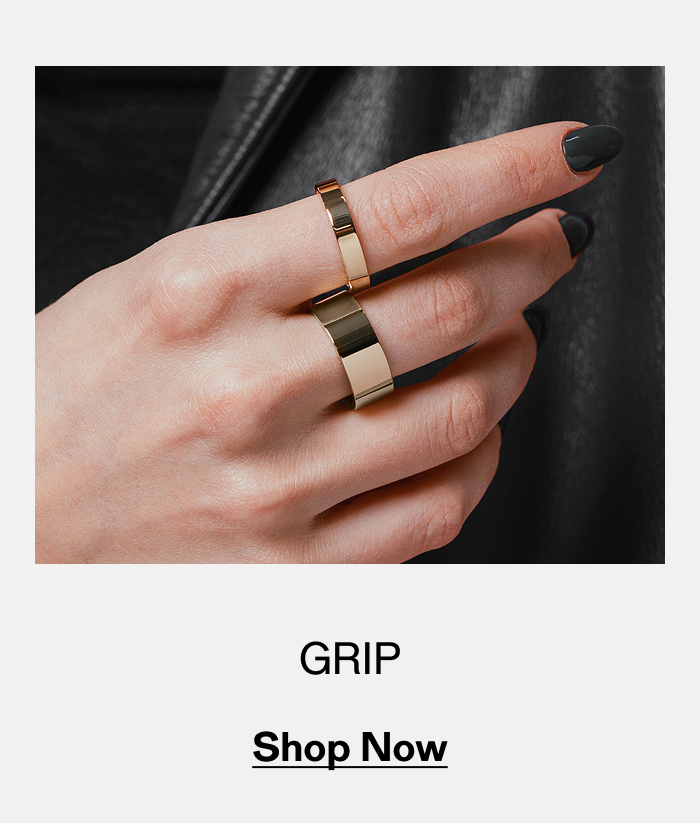 Grip. Shop Now
