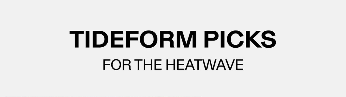 The Tideform Picks 