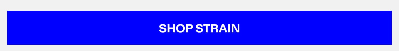 Shop Strain