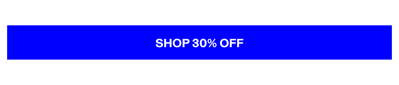 Shop 30% Off