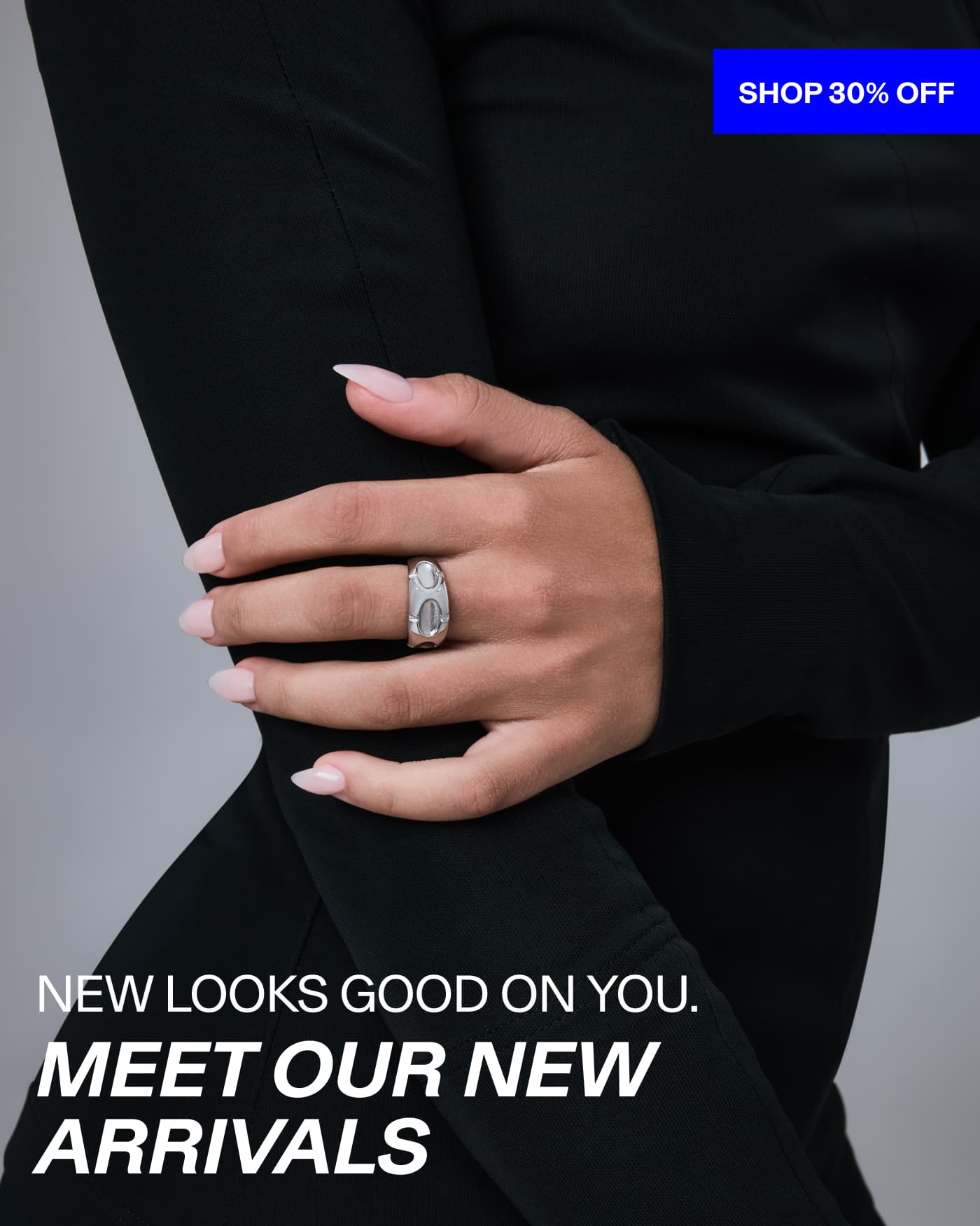 NEW LOOKS GOOD ON YOU.