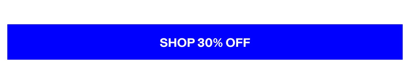 Shop 30% Off